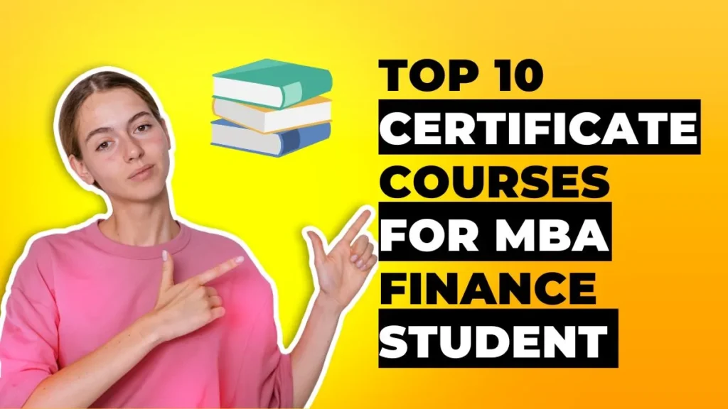 Top 10 certificate courses for MBA finance Student