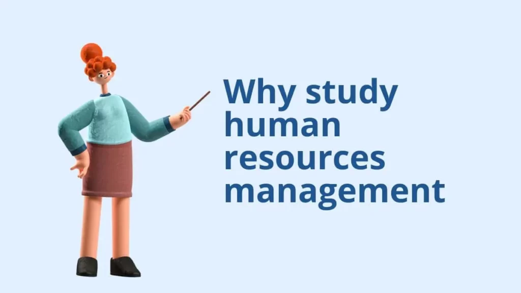 Why study human resources management