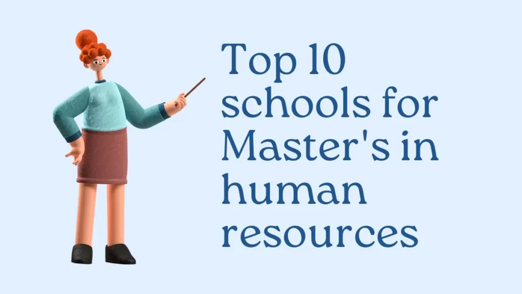 Top 10 schools for Master's in human resources