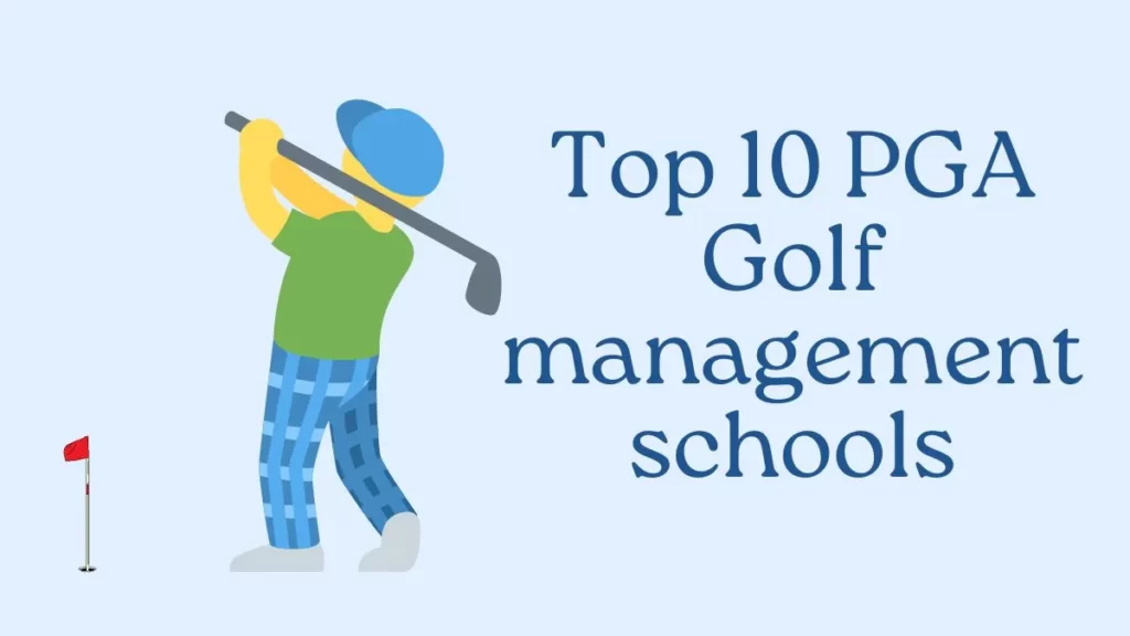 Top 10 PGA Golf Management Schools | Best PGA Golf Management Schools